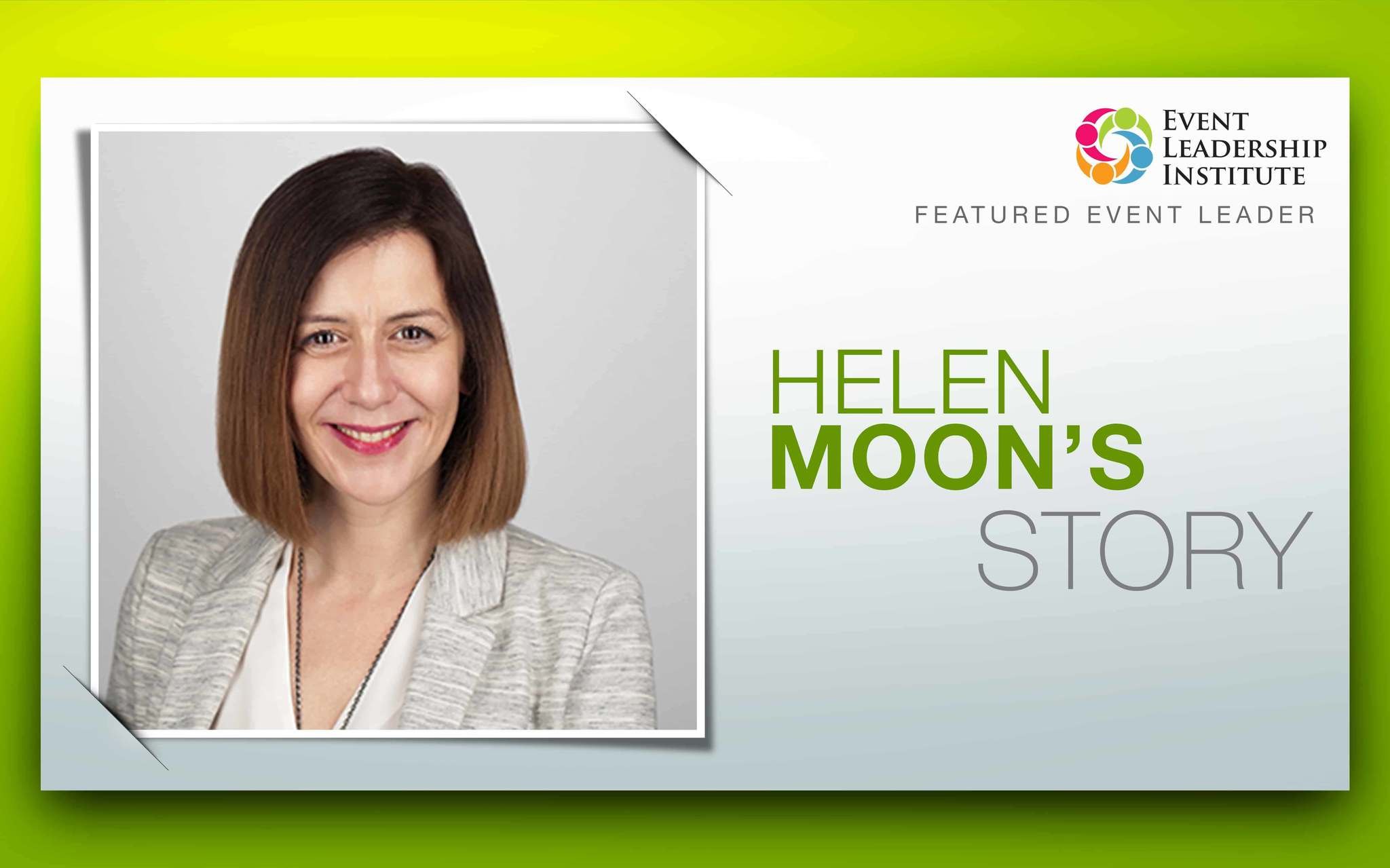Helen Moon Event Leadership Institute