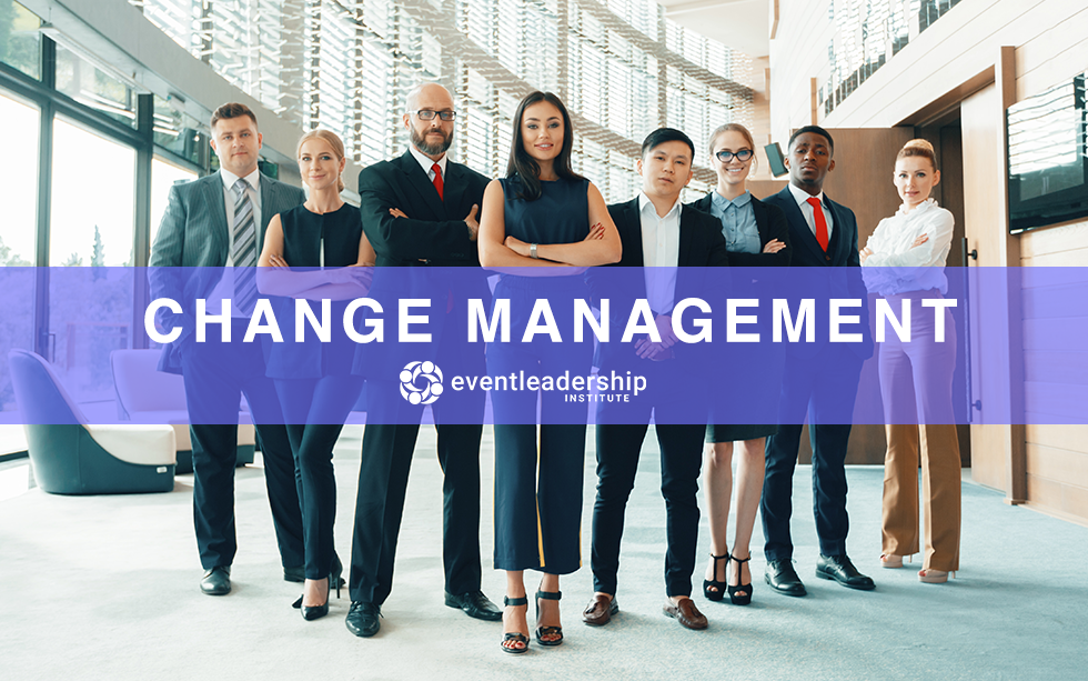 Change Management in Times of Crisis | Event Leadership Institute