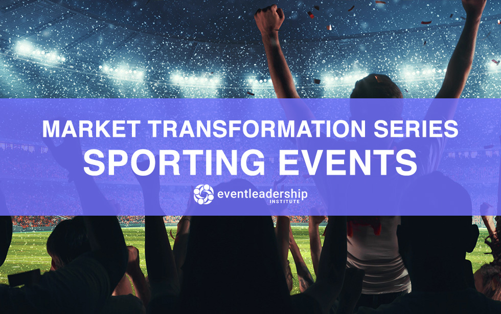 Market Transformation Series: Sporting Events- From 5k to Major League (Recorded May 11, 2020)