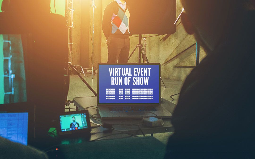 Creating a Virtual Event Run of Show