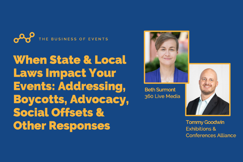 When State & Local Laws Impact Your Events: Addressing Boycotts, Advocacy, Social Offsets & Other Responses