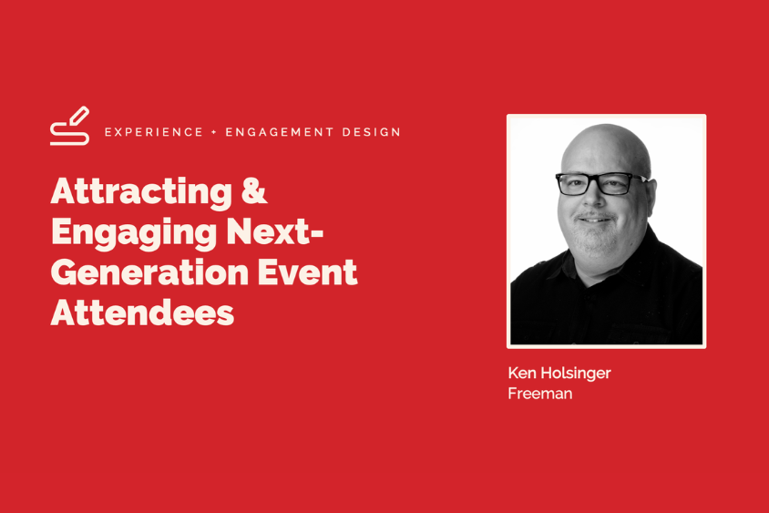 Attracting & Engaging Next-Generation Event Attendees