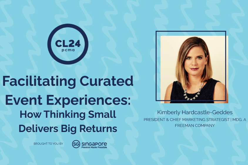 Facilitating Curated Event Experiences: How Thinking Small Delivers Big Returns