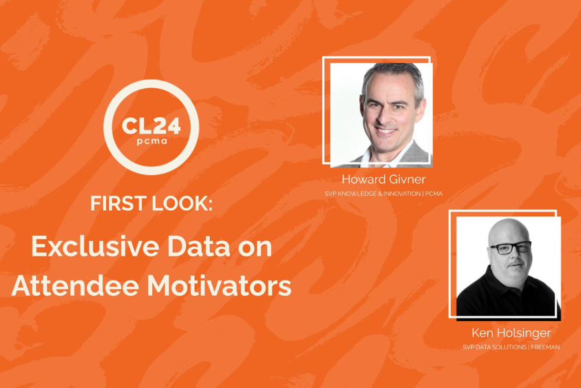 First Look: Exclusive Data on Attendee Motivators