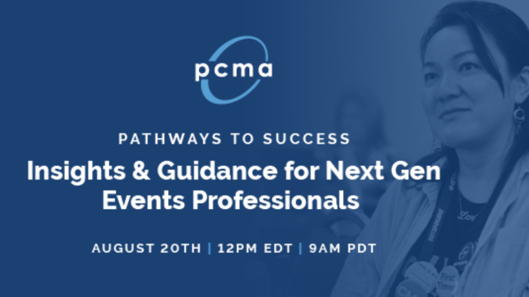 Pathways to Success: Insights & Guidance for Next Gen Events Professionals